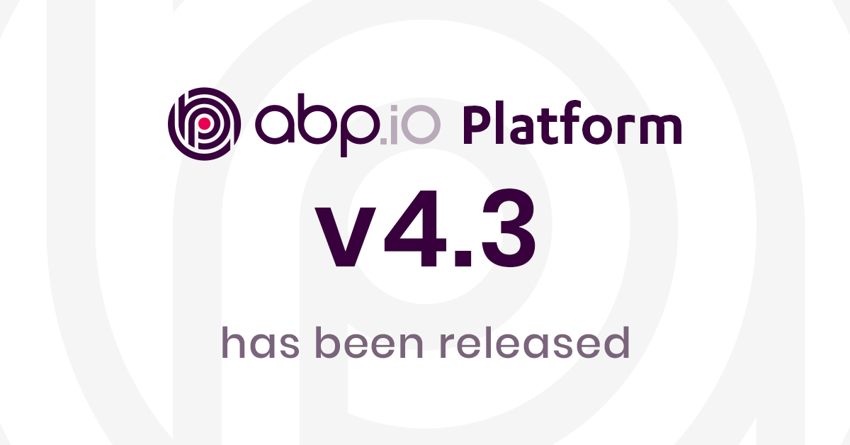 ABP.IO Platform v4.3 Has Been Released! cover image