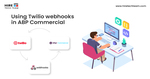 Using Twilio Webhooks in ABP Commercial Cover Image