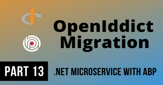 Migrating Identity Service to OpenIddict Module Cover Image