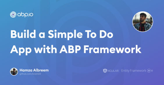 Build a Simple To Do App with ABP Framework [Angular+ Entity Framework Core] Cover Image