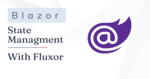 Blazor state management with Fluxor Cover Image