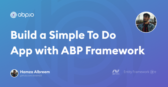 Build a Simple To Do App with ABP Framework [MVC + Entity Framework Core] Cover Image